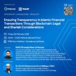 Ensuring Transparency in Islamic Financial Transactions Through Blockchain: Legal and Shariah Considerations