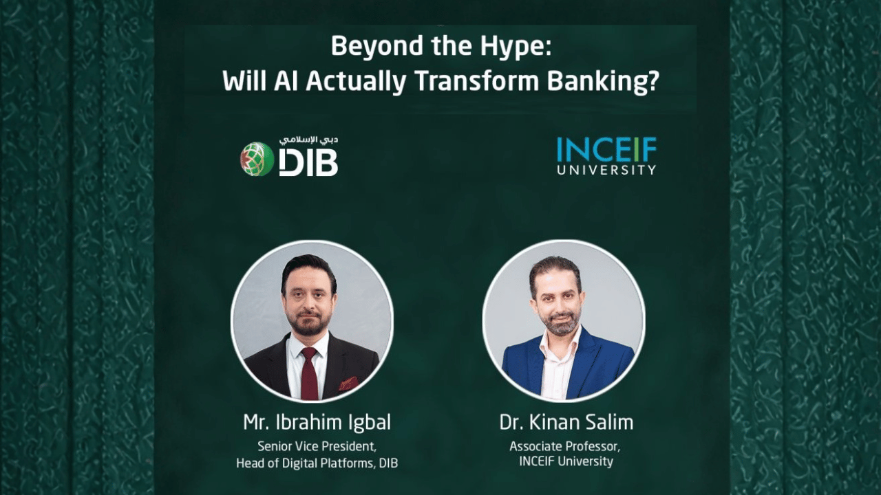 Beyond the Hype: Will AI Actually Transform Banking webinar hosted by INCEIF University in collaboration with Dubai Islamic Bank discussing AI, digital banking and Islamic finance innovation.