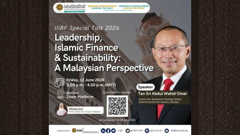 Online special talk on leadership Islamic finance and sustainability hosted by IIUM Institute of Islamic Banking and Finance