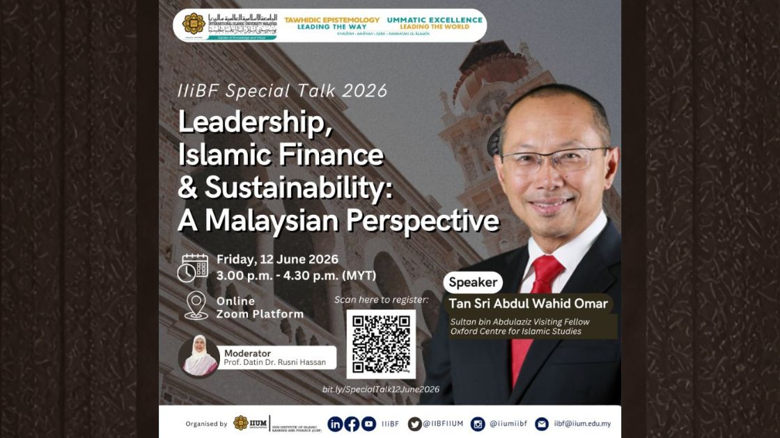 Online special talk on leadership Islamic finance and sustainability hosted by IIUM Institute of Islamic Banking and Finance