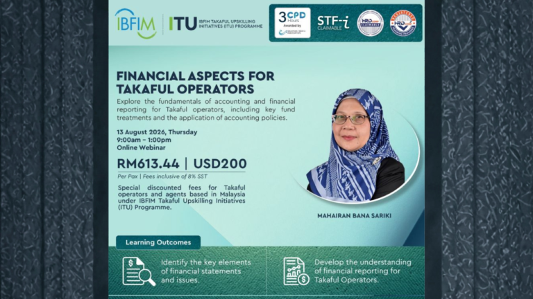 IBFIM online webinar on accounting and financial reporting for Takaful operators.