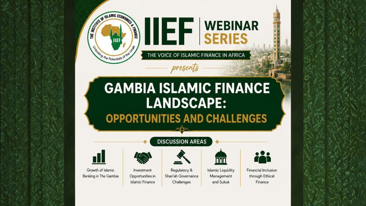Gambia Islamic Finance Landscape: Opportunities and Challenges webinar.