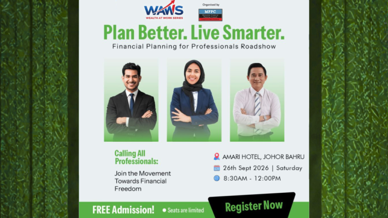Wealth at Work Series 2026 Financial Planning for Professionals Roadshow in Johor Bahru
