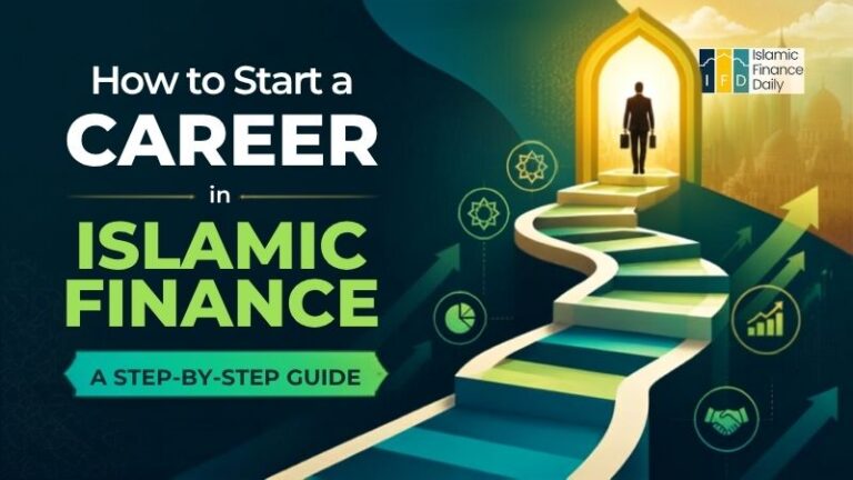 How to Start a Career in Islamic Finance” with the subtitle “A Step-by-Step Guide.”