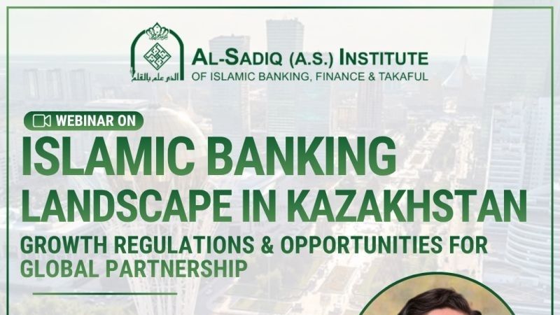 Webinar on Islamic Banking Landscape in Kazakhstan