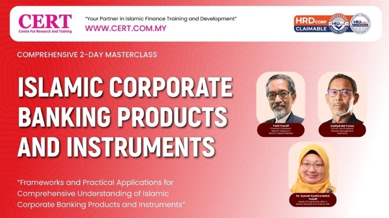 Islamic Corporate Banking Products and Instruments Workshop in Kuala Lumpur