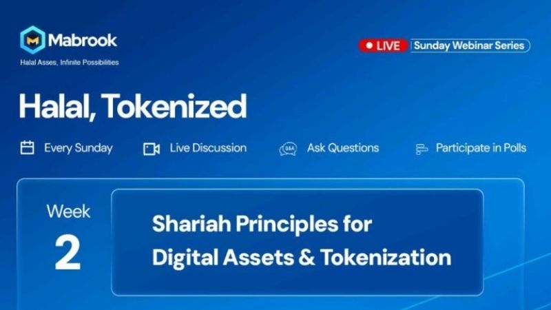 Week 2 Shariah Principles for Digital Assets and Tokenization webinar by Al Mabrook Financial on 5 July 2026.