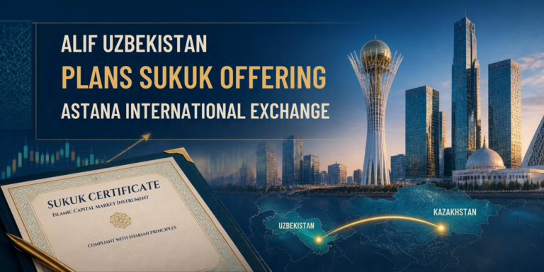Alif Uzbekistan Plans Public Sukuk Offering on Astana International Exchange